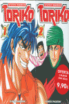 PACK TORIKO N� 01 + N� 02