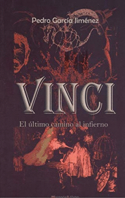 VINCI ULTIMO CAMINO AL INFIERNO