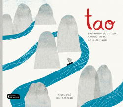 TAO: FRAGMENTOS DO ANTIGO CAMINHO CHIN�S DO MESTRE LAOZI