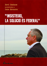 INSISTEIXO, LA SOLUCI� �S FEDERAL