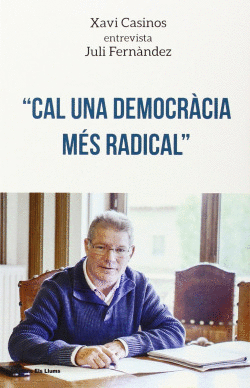 CAL UNA DEMOCR�CIA M�S RADICAL