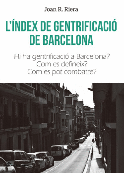 L'INDEX DE GENTRIFICACI� DE BARCELONA