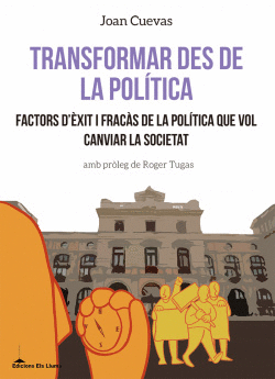 TRANSFORMAR DES DE LA POL�TICA