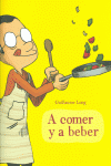 A COMER Y A BEBER