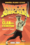 NINJAS SURICATAS: EL CLAN DEL ESCORPI�N