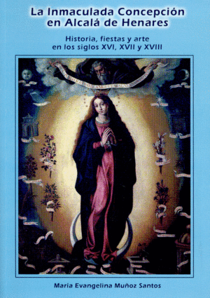 LA INMACULADA CONCEPCI�N EN ALCAL� DE HENARES