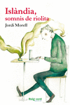 ISL�NDIA, SOMNIS DE RIOLITA