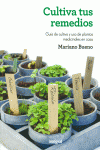 CULTIVA TUS REMEDIOS