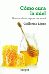 COMO CURA LA MIEL
