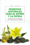 REMEDIOS NATURALES PARA EL ESTR�S Y LA FATIGA