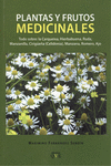 PLANTAS Y FRUTOS MEDICINALES