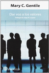 DAR VOZ A LOS VALORES