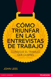 CMO TRIUNFAR EN LAS ENTREVISTAS DE TRABAJO