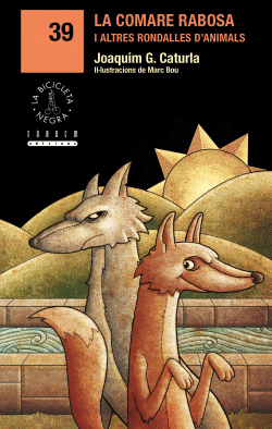 COMARE RABOSA I ALTRES RONDALLES D�ANIMALS