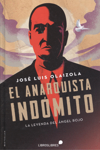 EL ANARQUISTA INDMITO