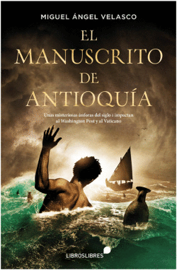 EL MANUSCRITO DE ANTIOQU�A