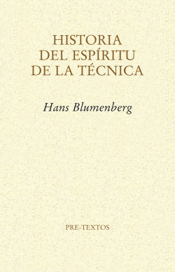 HISTORIA DEL ESP�RITU DE LA T�CNICA
