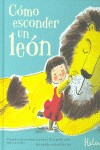 C�MO ESCONDER UN LE�N