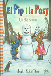 EL PIP Y LA POSY. UN DIA DE NEU