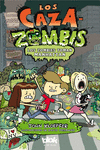LOS ZOMBIS TOMAN MANHATTAN (SAGA LOS CAZAZOMBIES 4)