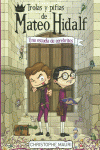 TROLAS Y PIFIAS DE MATEO HIDALF 2. UNA ESCUELA DE CEREBRITOS