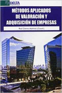 M�TODOS APLICADOS DE VALORACI�N Y ADQUISICIONES DE EMPRESAS