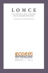 LOMCE (LEY ORG�NICA PARA LA MEJORA DE LA CALIDAD EDUCATIVA) (INCLUYE TEXTO REFUN