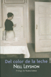 DEL COLOR DE LA LECHE