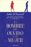EL HOMBRE QUE OLVID� A SU MUJER