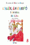 L�ALEIX I EN RAMP� I UN MAL DE COLL
