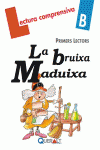LA BRUIXA MADUIXA