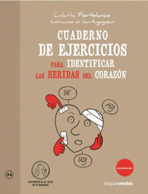 CUADERNO DE EJERCICIOS. IDENTIFICAR HERIDAS DEL CORAZ�N