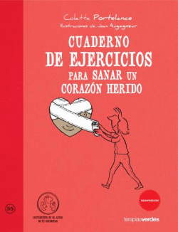 CUADERNO EJERCICIOS PARA SANAR UN CORAZ�N HERIDO