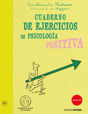 CUADERNO DE EJERCICIOS. PSICOLOGA POSITIVA