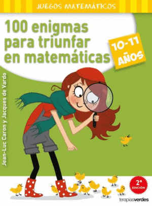 100 ENIGMAS PARA TRIUNFAR EN MATEM�TICAS (10-11 A�OS)
