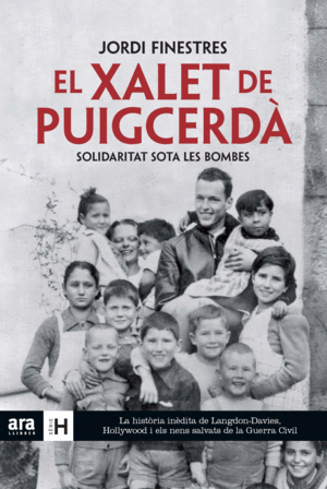 EL XALET DE PUIGCERD�. SOLIDARITAT SOTA LES BOMBES