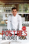 CUINEM A CASA LES POSTRES DE JORDI ROCA