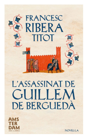 L'ASSASSINAT DE GUILLEM DE BERGUED�