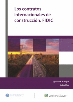 LOS CONTRATOS INTERNACIONALES DE CONSTRUCCIN. FIDIC