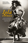 LOLA FLORES. CULTURA POPULAR, MEMORIA SENTIMENTAL E HISTORIA DEL ESPECTCULO