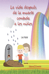 LA VIDA DESPU�S DE LA MUERTE CONTADA A LOS NI�OS