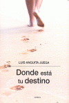 DONDE EST TU DESTINO