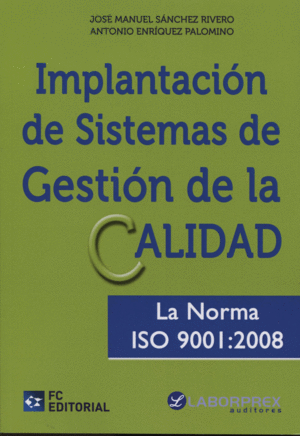 IMPLANTACI�N DE SISTEMAS DE GESTI�N DE LA CALIDAD