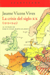 LA CRISIS DEL SIGLO XX, 1919-1945