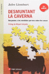 DESMUNTANT LA CAVERNA