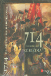 1714. EL SETGE DE BARCELONA