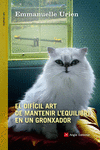 EL DIF�CIL ART DE MANTENIR L'EQUILIBRI EN UN GRONXADOR