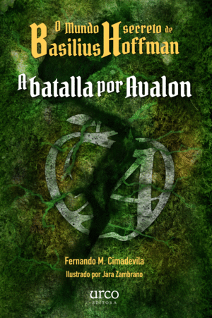 O MUNDO SECRETO DE BASILIUS HOFFMAN: A BATALLA POR AVALON