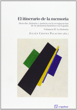 EL ITINERARIO DE LA MEMORIA (VOL. II)