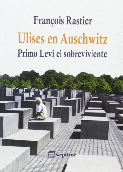 ULISES EN AUSCHWITZ